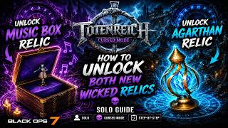 HOW TO UNLOCK The Music Box Relic + Agarthan Relic  in Totenreich B07 Zombies  SOLO GUIDE