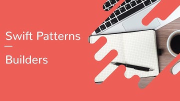 Swift Patterns: Builders