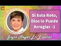 Joyce Meyer en Español 2022  🔴 Si Esta Roto, Dios lo Puede Arreglar -1  🔴  Sermón Completo