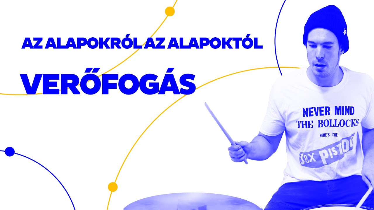 Verőfogás - AZ ALAPOKRÓL AZ ALAPOKTÓL