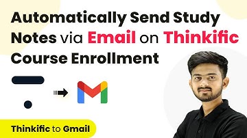 How to Automatically Send Study Notes via Email on Thinkific Course Enrollment