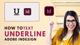 How to Underline Text in InDesign 2024 [Quick Guide]