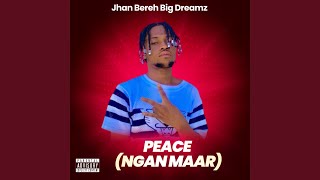 Peace (Ngan Maar)