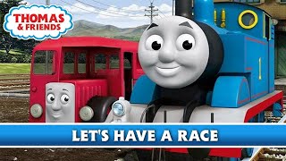 Let&#39;s Have A Race! ♪ | Song | Thomas &amp; Friends