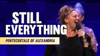Video thumbnail of "Pentecostals Of Alexandria - Still Everything"