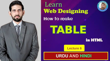 HTML Table | Lecture 6 | Web Designing in Urdu and Hindi | Sekho From Naveed