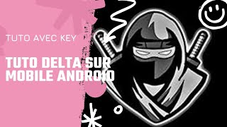 TUTO DELTA EXECUTOR ANDROID DE A a Z (AVEC LE KEY) 