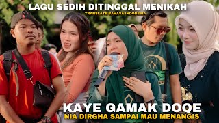 KAYE GAMAK DOQE LAGU SASAK SEDIH VIRAL 2024 NIA DIRGHA IRAMA DOPANG - TRANSLATE BAHASA INDONESIA