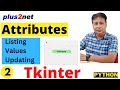 Attributes of Tkinter window, listing, reading and setting the values P-2