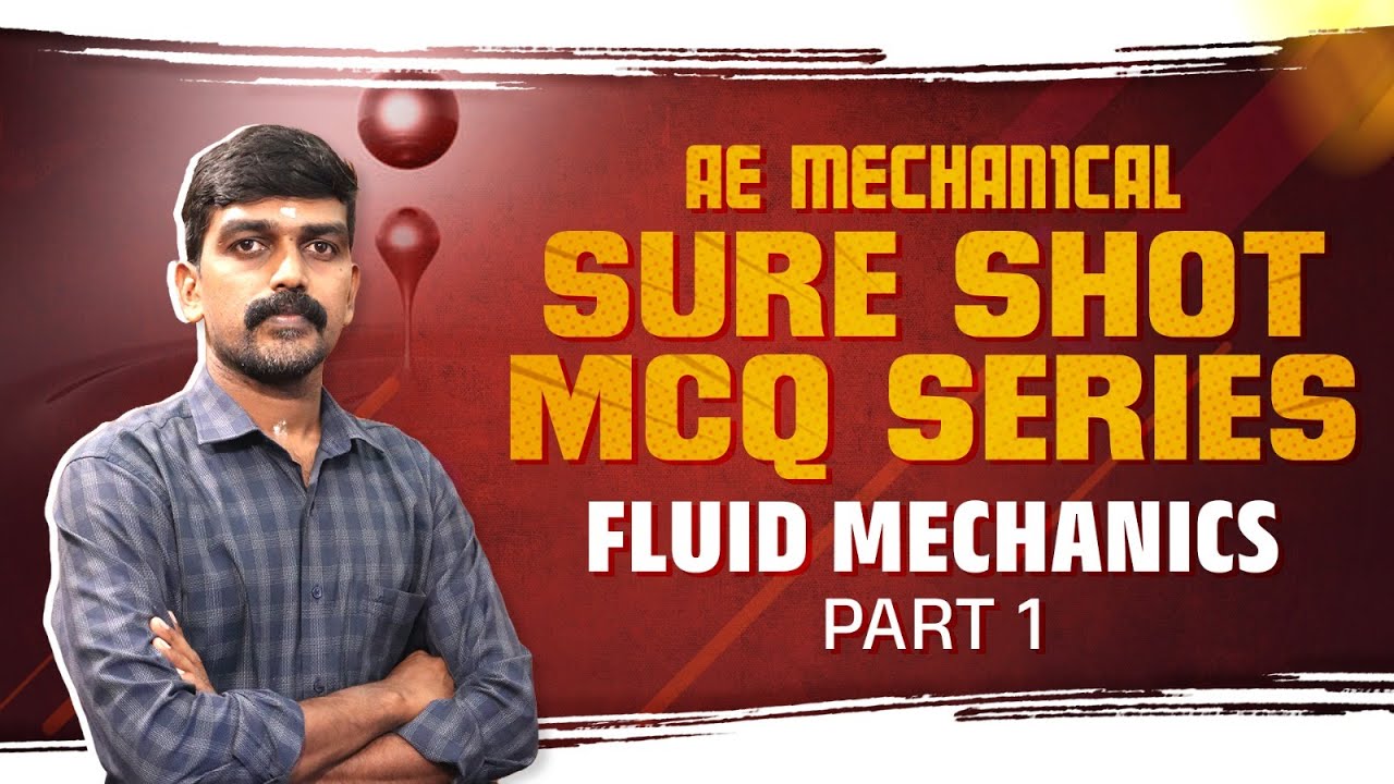 AE Mechanical | Sure Shot MCQs | Fluid Mechanics - Part 1