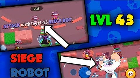 LEVEL 43 SIEGE ROBOT!!!