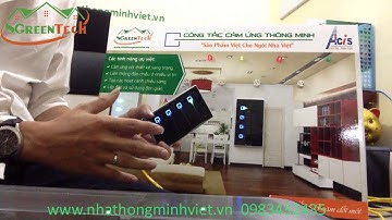 Hướng dẫn sử dụng các tính năng của công tắc cảm ứng đa năng Smart Switch Acis