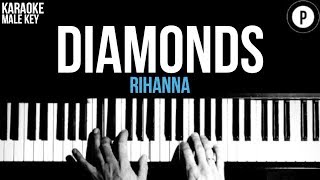 Rihanna - Diamonds Karaoke SLOWER Acoustic Piano Instrumental Cover Lyrics MALE / HIGHER KEY видео
