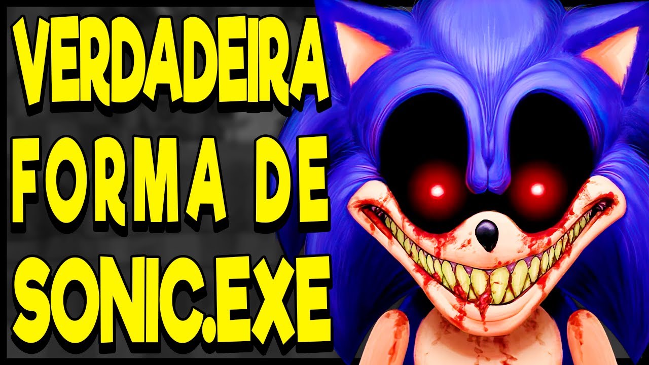 NOVO SONIC.EYX (EYX) O SONIC MAIS ASSUTADOR! HISTORIA, CURIOSIDADE