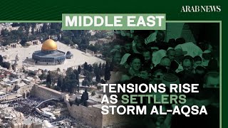 Israeli Settlers Storm Al-Aqsa Mosque In Jerusalem To Mark Pover Holiday Arab News