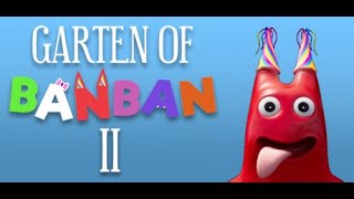 Garten of banban 2 part 1 gameplay.