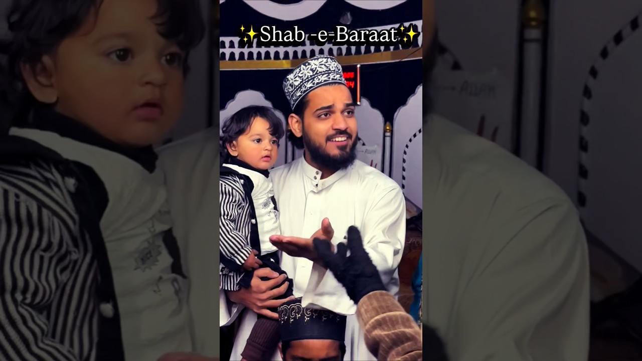 Shab-E-Baraat | The Night of Forgiveness