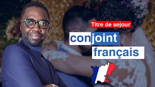 titre de sjour : conjoint franais, pice  fournir ...