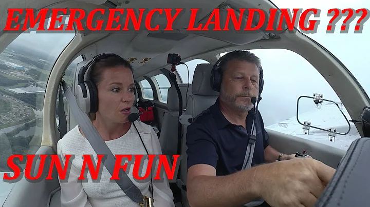 EMERGENCY LANDING AT SUN N FUN??? What would you h...