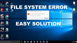 Can't open images/Video's 'FILE SYSTEM ERROR' Easy solution.