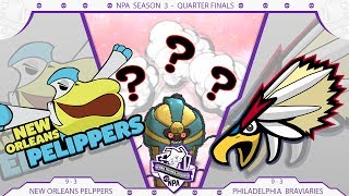 NPA Season 3 QUARTERFINALS- Philadelphia Braviaries vs New Orleans Pelippers!