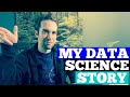 MY STORY: How I Became a Data Scientist