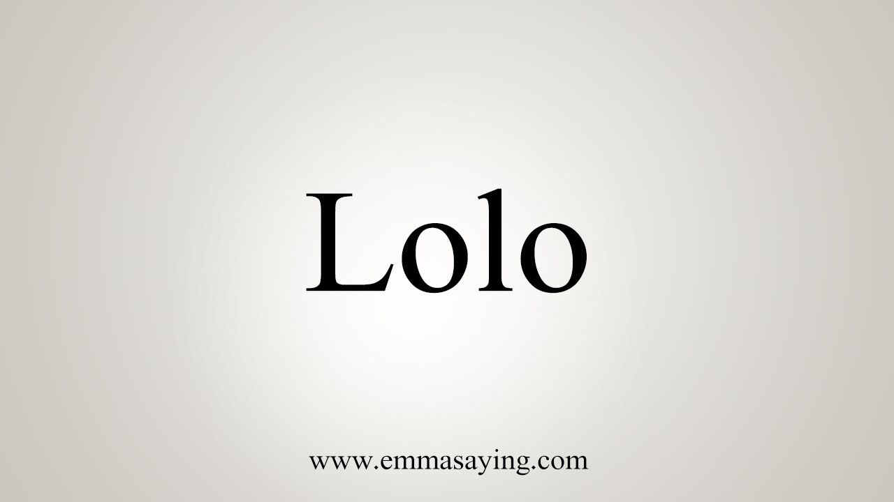 How to Pronounce LOLO, Tagalog to English Translation
