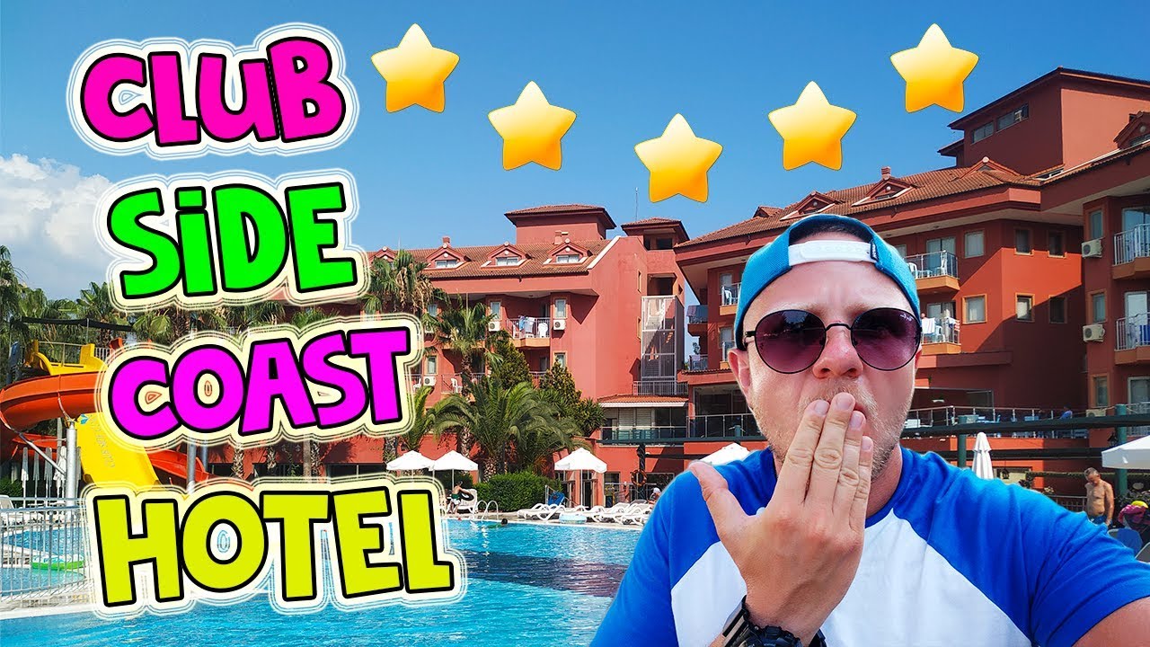 Club side coast hotel 5 Самый обзор отеля. Турция Сиде