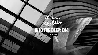 Into The Deep 014 - Jacssen