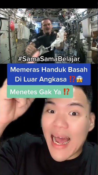 Memeras handuk basah di luar angkasa ‼️ Menetes gak ya ⁉️😱⚠️ #Shorts #YouTubeShorts