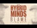 Hybrid Minds - Warm Winters ft.Grimm