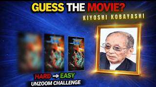 Guess Kiyoshi Kobayashi's Movies 🎬