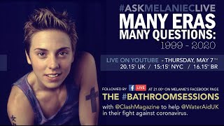 #ASKMELANIECLIVE - Many Eras, Many Questions #StayHome #WithMe