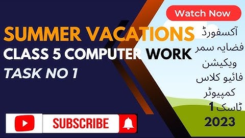 5th class SUMMER VACATIONS COMPUTER TASK 1 SOLVED