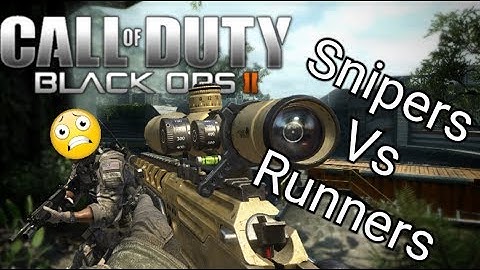 Black Ops 2- Sniper Vs Runners!