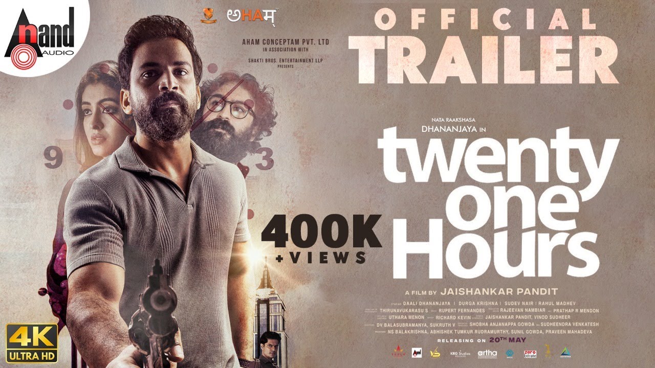 ⁣Twenty One Hours | Kannada Trailer 4K | Daali Dhananjaya | Durga Krishna | @Anand Audio