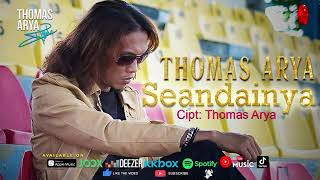 Thomas Arya - Seandainya [Official Lyric Video HD]