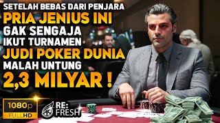 Hanya Dengan Menghitung Kartu Lawan Judi, Pria Jenius Ini Berhasil Jackpot 2,3 Milyar! - Alur Film