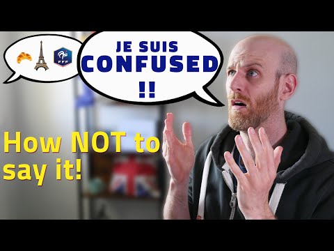 Don&rsquo;t say JE SUIS CONFUS in French - Say this instead - Confused in French