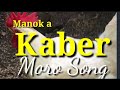 MANOK A KABER | MORO SONG.