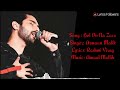 Bol Do Na Zara Lyrics | Armaan Malik | Azhar |  Emraan Hashmi | Nargis Fakhri | Lyrics Followers Mp3 Song