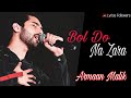 Bol Do Na Zara Lyrics | Armaan Malik | Azhar |  Emraan Hashmi | Nargis Fakhri | Lyrics Followers