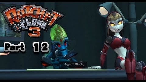 Lets Play Ratchet & Clank 3 Up Your Arsenal Part 12