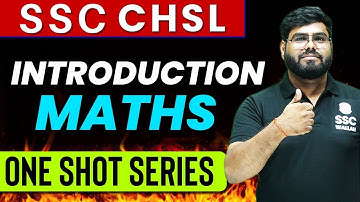 MATHS INTRODUCTION in 1 Shot | Zero to Hero | For SSC CHSL
