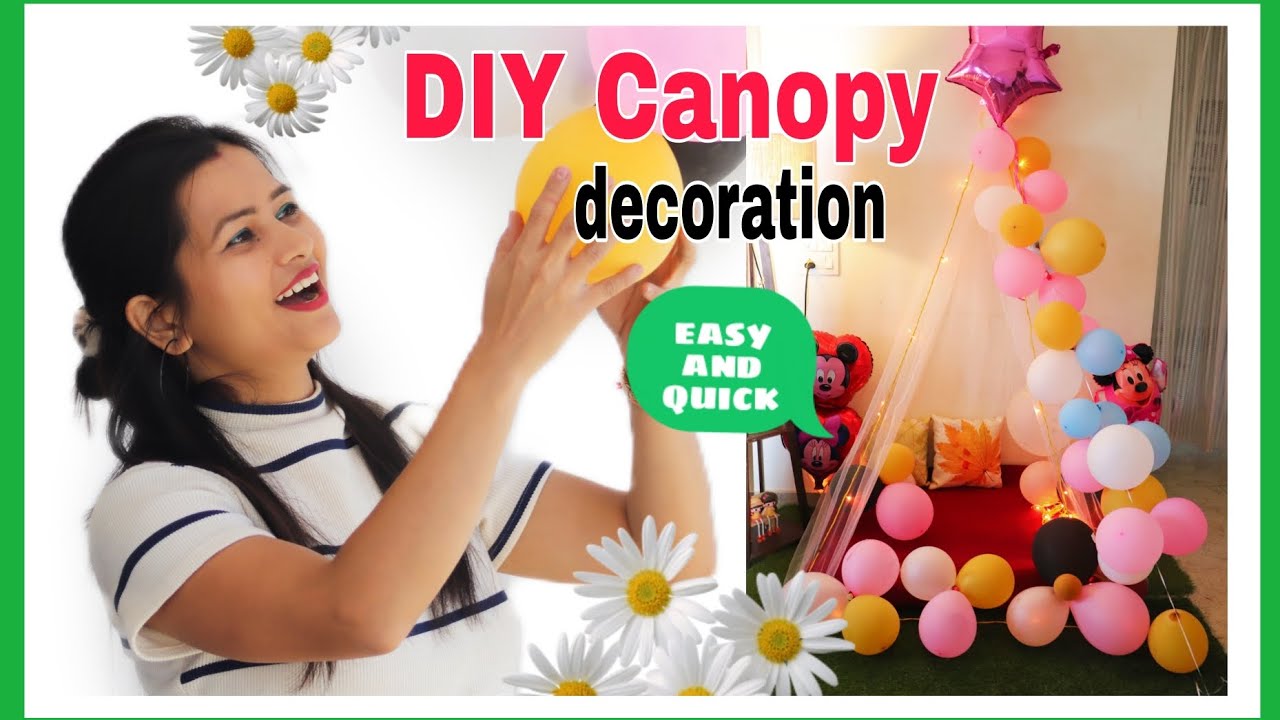 Easy Canopy decoration ideas at home Canopy DIY birthday decoration ideas 💡🥰🎉 easy