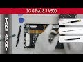 How to disassemble 📱 LG G Pad 8.3 V500 Take apart Tutorial