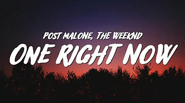 THE WEEKND-POST MALONE [One right now] lyric video