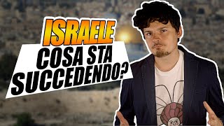 Cosa succede in Israele? Chi ha ragione?