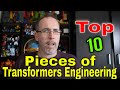 Gotbot counts down top 10 pieces of and innovations to transformers engineering