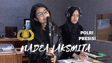 [JINGLE] PRESISI - POLRI (NADEA LAKSMITA COVER)